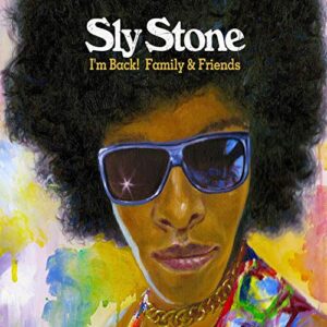 I'm Back! Family & Friends - Stone, Sly (CDs)