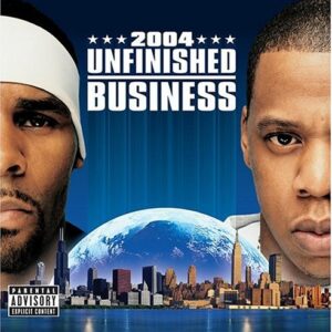 Unfinished Business St - Jay-Z / Kelly/ R (CDs)