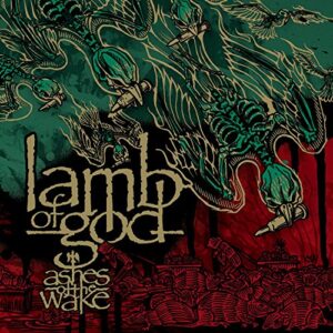 Ashes of the Wake - Lamb of God (CDs)