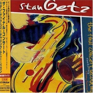 Final Concert Recordings - Getz, Stan (CDs)
