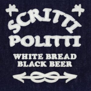 White Bread Black Beer - Scritti Politti (CDs)