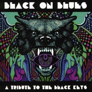 Black On Blues - A Tribute To The Black Keys by Black On Blues - A Tribute To The Black Keys (2012-07-17) (CDs)