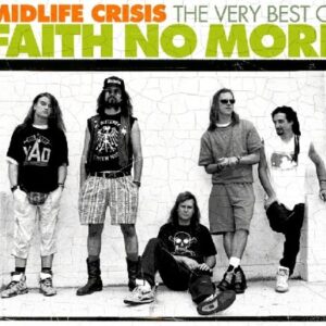 Midlife Crisis: Very Best of Faith No More - Faith No More (CDs)