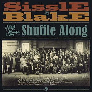 Sissle & Blake Sing Shuffle Along - BLAKE / SISSLE (CDs)
