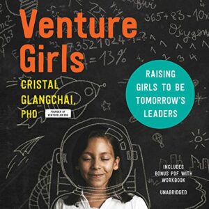 Venturegirls: Raising Girls to Be Tomorrow's Leaders - Glangchai Phd, Cristal (CDs)