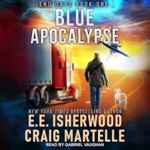 Blue Apocalypse: 1 - Isherwood, E E (CDs)