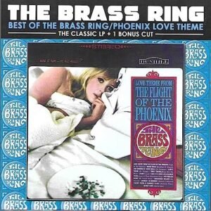BEST OF BRASS RING - PHOENIX LOVE THEME - The Brass Ring (CDs)