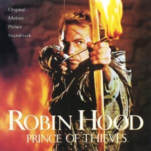Robin Hood: Prince of Thieves - Original Soundtrack (CDs)