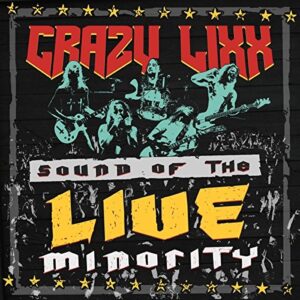 Sound Of The Live Minority - Crazy Lixx (CDs)