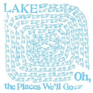 Oh the Places Well Go - Lake (CDs)