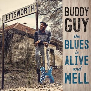 The Blues Is Alive And Well - Buddy Guy (CDs)