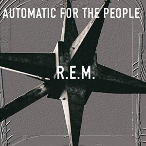 Automatic For The People (25th Anniversary Deluxe Edition) [2 CD] - R.E.M. (CDs)