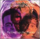 Picking Up the Pieces - Crank (CDs)