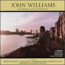 John Williams: Echoes of London - John Williams, William Goodchild (CDs)