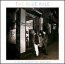 Walk Across Rooftops - Blue Nile (CDs)