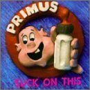 Suck on This - Primus (CDs)