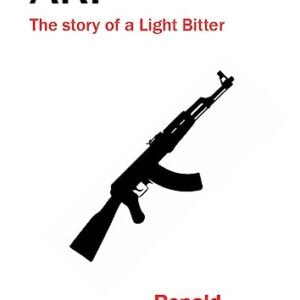 AK!: The story of a Light Bitter (Mini Book) (English Edition) - Pattinson, Ronald (Cervejas)