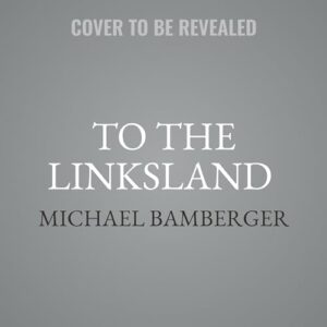 To the Linksland (30th Anniversary Edition) - Bamberger, Michael (CDs)