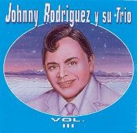Vol 3 - Rodriguez, Johnny (CDs)