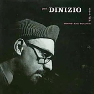 Songs & Sounds - Dinizio, Pat (CDs)