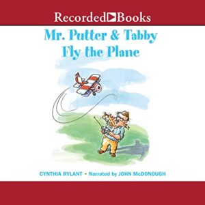 Mr. Putter & Tabby Fly the Plane (The Mr. Putter & Tabby Series) - Cynthia Rylant (CDs)