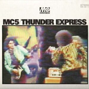 Thunder Express - MC5 (CDs)
