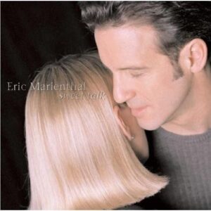 Sweet Talk - Marienthal, Eric (CDs)