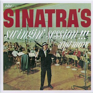 Sinatra's Swingin' Session!!! And More - Sinatra, Frank (CDs)