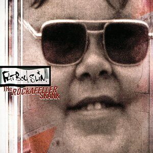 Rockafeller Skank / Always Read / Tweakers - Fatboy Slim (CDs)