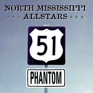 51 Phantom - North Mississippi Allstars (CDs)