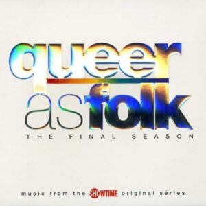 Soundtrack: V5 Queer as Folk - TV Original Soundtrack (CDs)