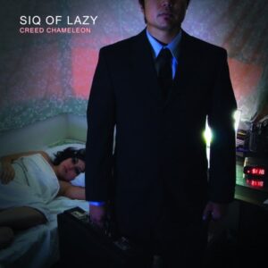 Siq of Lazy - Creed Chameleon (CDs)