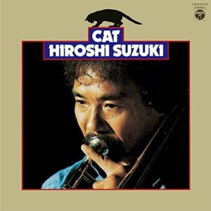 Cat - Hiroshi Suzuki (CDs)