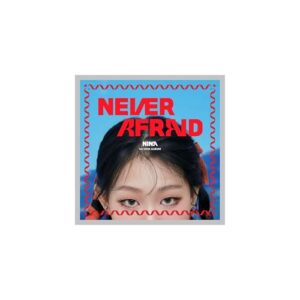 NINA NEVER AFRAID 1st Mini Album Outbox+CD+PhotoBook+Sticker+PhotoCard+Folded Poster on Pack+Keyring+Tracking Kpop Sealed (CDs)