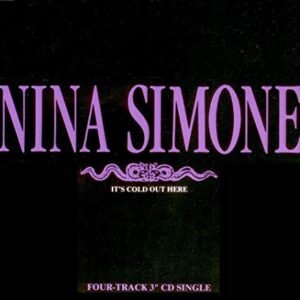 It's Cold Out Here - Simone, Nina (CDs)