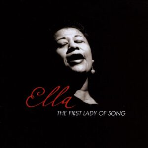 Ella: The First Lady of Song - Ella Fitzgerald (CDs)