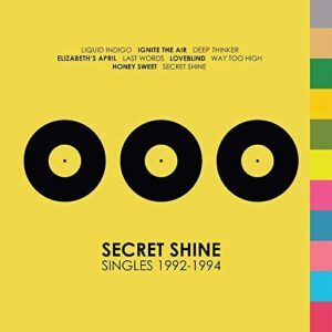 Singles 1992-1994 - SECRET SHINE (CDs)