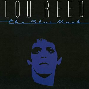 The Blue Mask - Reed, Lou (CDs)