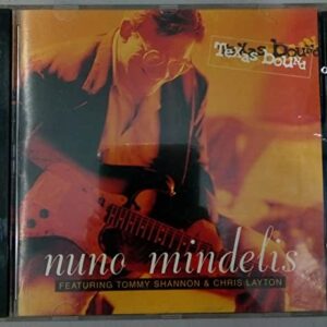 TEXAS BOUND - NUNO MINDELIS (CDs)