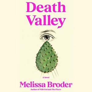Death Valley - Broder, Melissa (CDs)