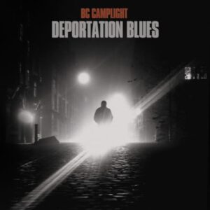 Deportation Blues - BC Camplight (CDs)