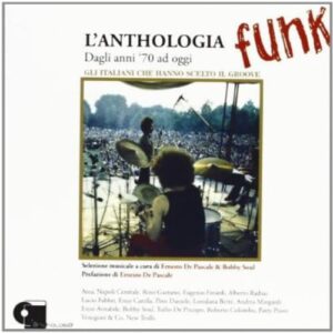 L'Anthologia Funk - Dagli Anni Settanta Ad Oggi (CDs)