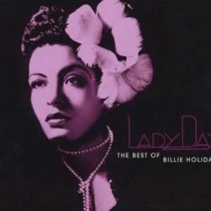 Lady Day - The Best Of Billie Holiday - Billie Holiday (CDs)