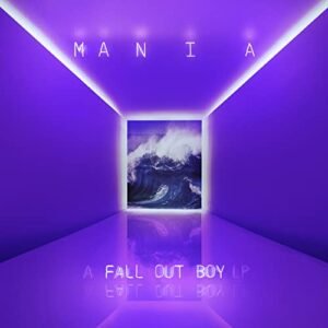 M A N I A [Edited] - Fall Out Boy (CDs)
