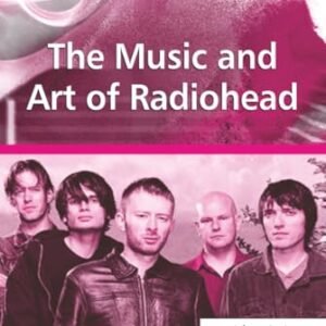 The Music and Art of Radiohead - Tate, Joseph (CDs)