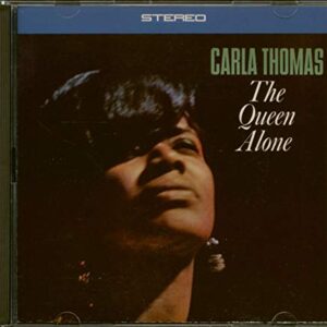 The Queen Alone**** - Carla Thomas (CDs)