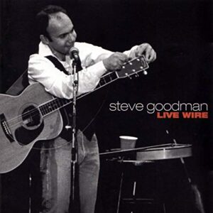 Live Wire - Goodman, Steve (CDs)