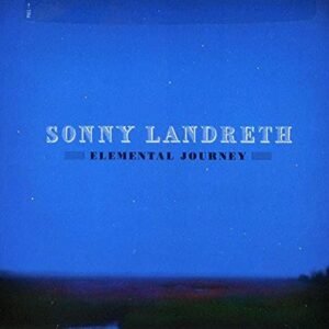 Elemental Journey - Landreth, Sonny (CDs)