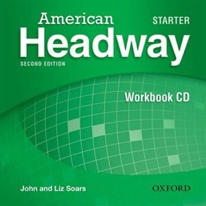 American Headway Starter - Workbook Audio CD -02 Edição: Workbook CD Starter - Soars, Liz (CDs)