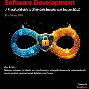 Bake Security into Modern Software Development : A Practical Guide to Shift-Left Security and Secure SDLC (English Edition) - Ngo, Son (CDs)